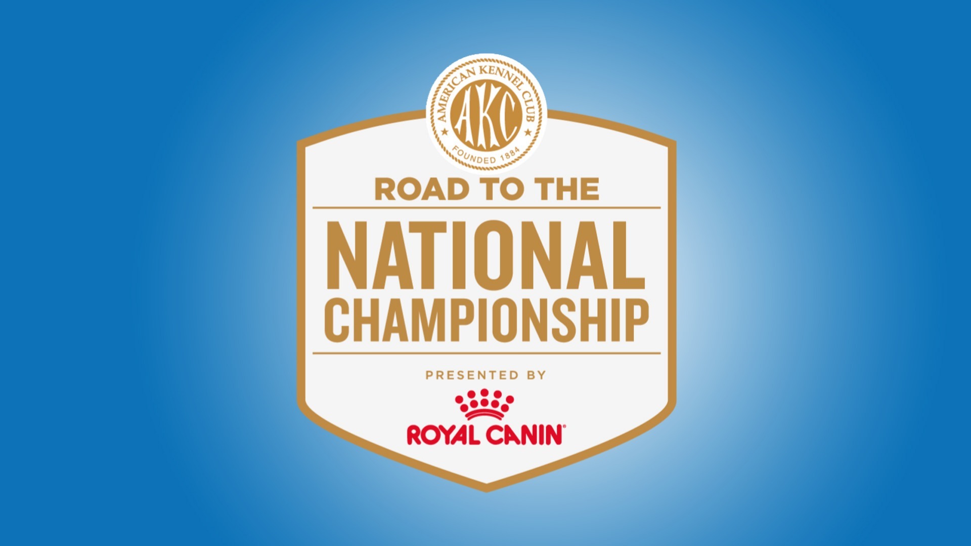 AKC.TV AKC Road To The National Championship Presented By Royal Canin